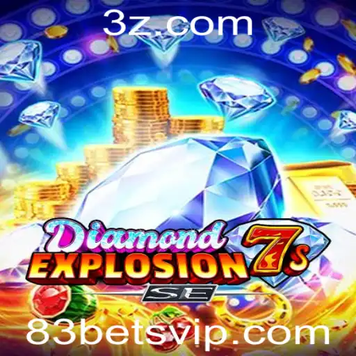 Explore o Mundo de DiamondExplosion7sSE: Um Novo Horizonte nos Jogos de Azar